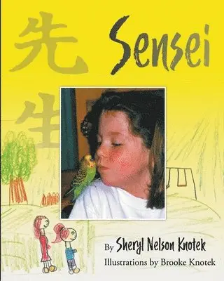 Sheryl Knotek - Sensei, Häftad. Tillgänglighet: Lägg i varukorg