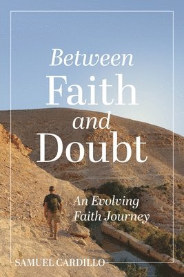 bokomslag Between Faith and Doubt