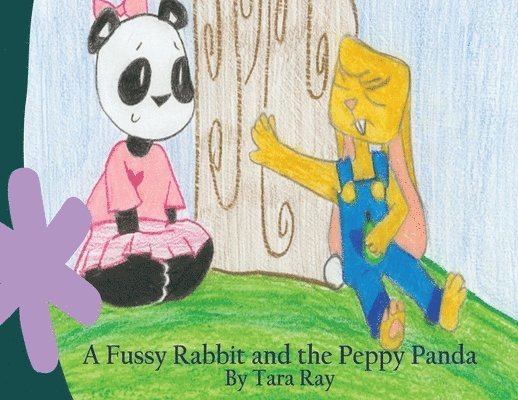 A Fussy Rabbit and the Peppy Panda 1