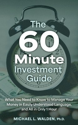 bokomslag The 60 Minute Investment Guide