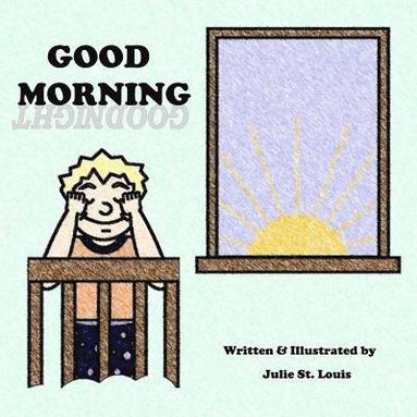 bokomslag Good Morning, Goodnight
