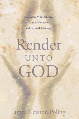 James Newton Poling - Render Unto God, Häftad