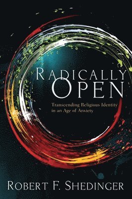 bokomslag Radically Open