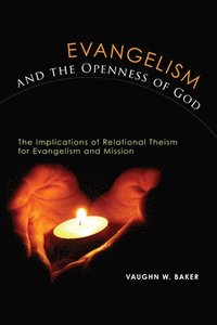 bokomslag Evangelism and the Openness of God