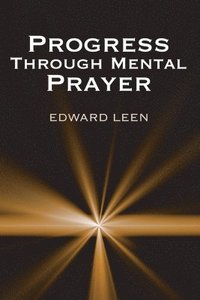 bokomslag Progress Through Mental Prayer