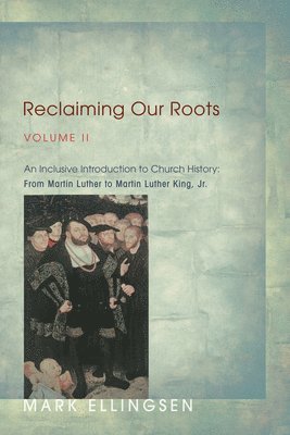 Reclaiming Our Roots, Volume II 1