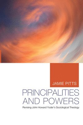 Jamie Pitts - Principalities and Powers, Häftad