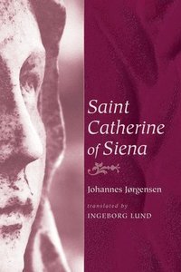 bokomslag Saint Catherine of Siena