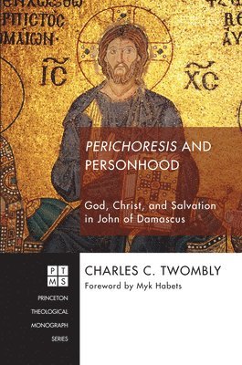 Perichoresis and Personhood 1