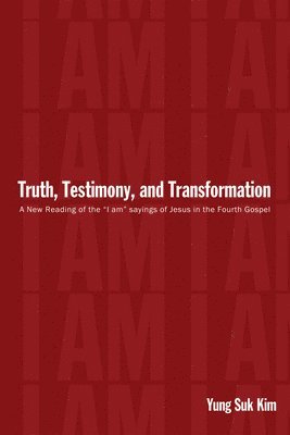 Truth, Testimony, and Transformation