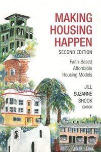 bokomslag Making Housing Happen, 2nd Edition