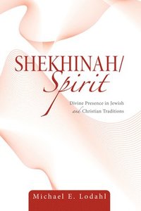 bokomslag Shekhinah/Spirit