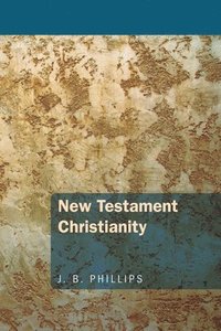 bokomslag New Testament Christianity