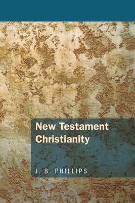 New Testament Christianity 1