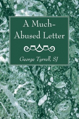 A Much-Abused Letter 1