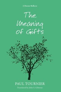 bokomslag The Meaning of Gifts