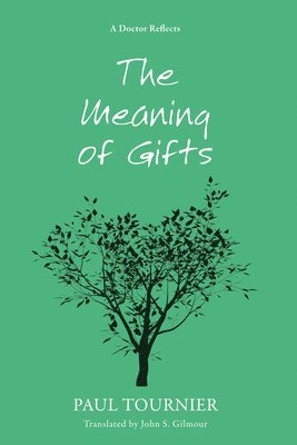 The Meaning of Gifts 1