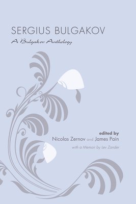 Sergius Bulgakov, Nicolas Zernov, James Pain - Sergius Bulgakov, Häftad