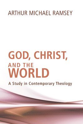 God, Christ, and the World 1