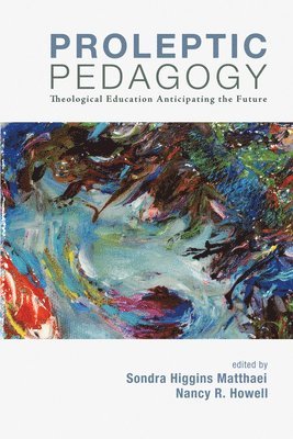 Proleptic Pedagogy 1