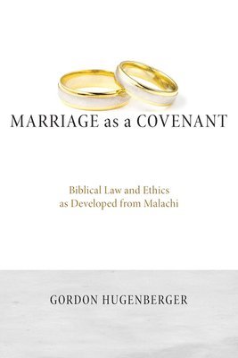 bokomslag Marriage as a Covenant
