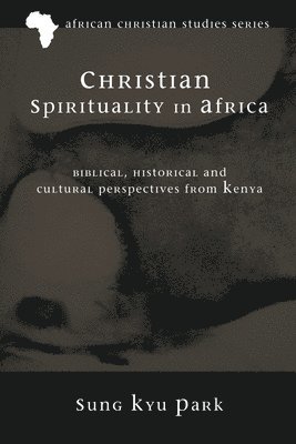 Christian Spirituality in Africa 1