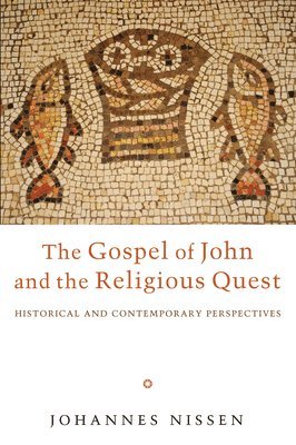 bokomslag Gospel of John and the Religious Quest