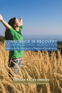 bokomslag Conscience in Recovery from Alcohol Addiction