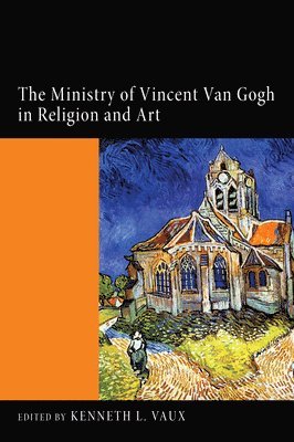 bokomslag Ministry of Vincent Van Gogh in Religion and Art