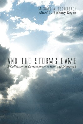 And the Storms Came 1