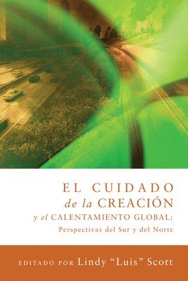 bokomslag El cuidado de la creación y el calentamiento global