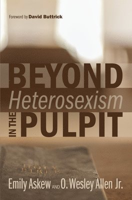 bokomslag Beyond Heterosexism in the Pulpit