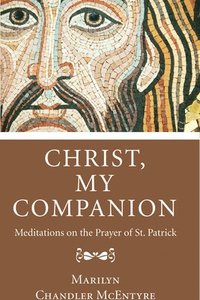 bokomslag Christ, My Companion