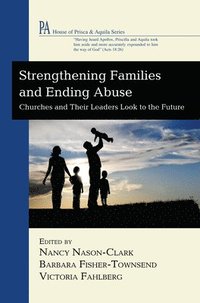 bokomslag Strengthening Families and Ending Abuse