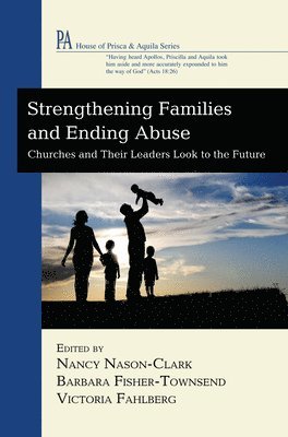 Strengthening Families and Ending Abuse 1