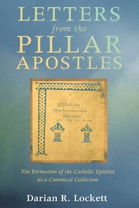 bokomslag Letters from the Pillar Apostles