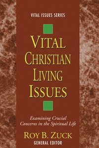 bokomslag Vital Christian Living Issues