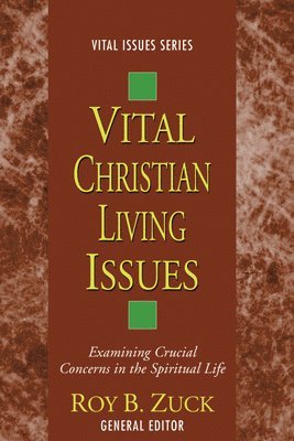 Vital Christian Living Issues 1