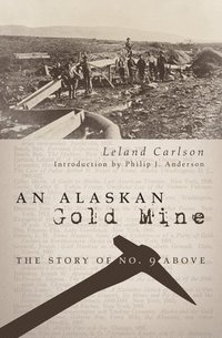 bokomslag An Alaskan Gold Mine