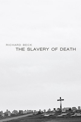 The Slavery of Death 1
