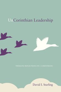 bokomslag UnCorinthian Leadership
