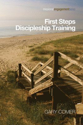 First Steps Discipleship Training 1