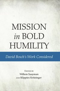 bokomslag Mission in Bold Humility