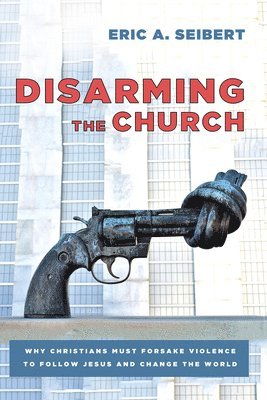 Disarming the Church 1