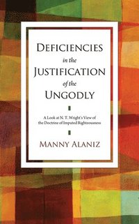 bokomslag Deficiencies in the Justification of the Ungodly