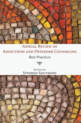 bokomslag Annual Review of Addictions and Offender Counseling