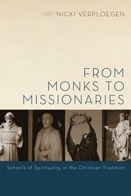 bokomslag From Monks to Missionaries