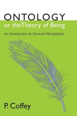 Ontology or the Theory of Being 1