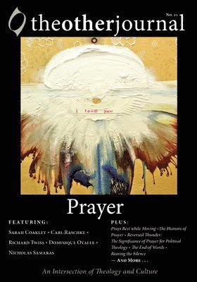 The Other Journal, The Other Journal, - Other Journal: Prayer, Häftad