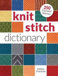 bokomslag Knit Stitch Dictionary: 250 Essential Stitches